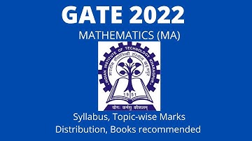 GATE MATHEMATICS (MA) EXAM | IMPORTANCE & ELIGIBILITY| SYLLABUS | EXAM PATTERN | BOOKS RECOMMENDED