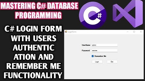C# Login form with User Authentication with SQL Server database and Remeber Me Functionality
