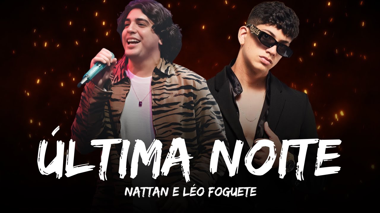 E eu te busco à meia-noite - E, depois disso, a gente foge - Nattan e ...