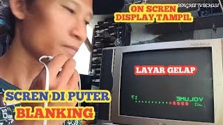 SOLUSI JITU TV SHARP WONDER LAYAR GELAP TAPI OSD MUNCUL# SCREN DI PUTER BLENGKING