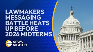 Congress on Recess as Messaging Battle Heats Up Ahead of 2026 Midterms | EWTN News Nightly