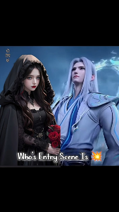Who Is The Best Entry Scene 🤫|| btth new episode ❤️‍🔥|| #btth #donghua #viral #shorts