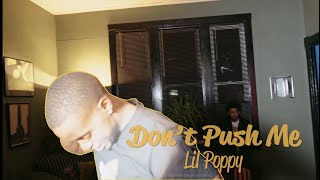 Lil Poppy - Don't Push Me 🔥(Official Music Video) 🎥 By @Ostyleproductions screenshot 4