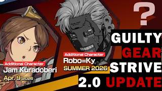 [NEW] GUILTY GEAR STRIVE 2.0 - New DLC, Stages, Mechanics, Moves and More...