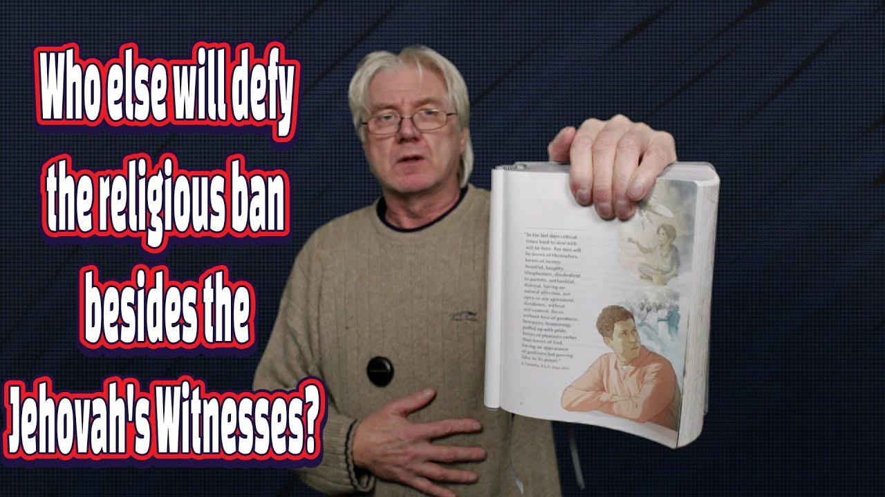Who else will defy the religious ban besides the Jehovah's Witnesses?