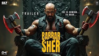 Babbar Sher Official Trailer Salman Khan, Sanjay Dutt Kirti Sonan