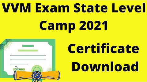 VVM Exam State Level Camp Certificate Download 2021| Class- 6 to 11 | Genius Sprint
