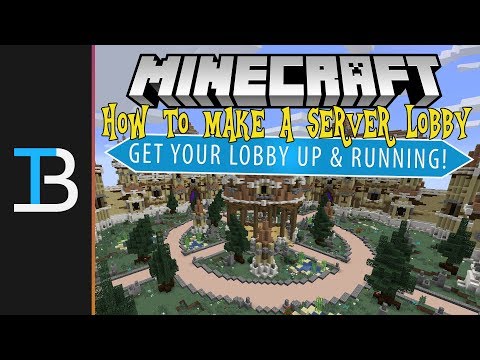 How To Make A Lobby For Your Minecraft Server Network - How To Make A Minecraft Server Network Ep. 5
