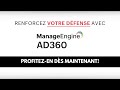 Protégez vos Identités avec ManageEngine AD360