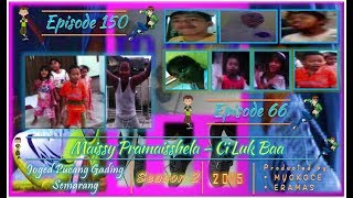 JPGS | season 2 | Eps 150-66 | Maissy Pramaisshela - Ci Luk Baa