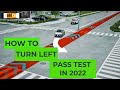 How to turn left at an intersection to pass your driving test in 2022