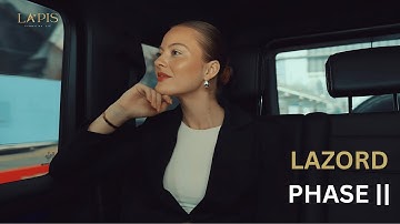 Lazord Phase II by Lapis Properties | Official Project Launch