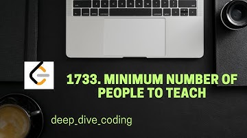 1733. Minimum Number of People to Teach | LeetCode 1733 | DSA | Hashing