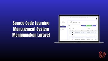 Source Code Learning Management System Menggunakan Laravel