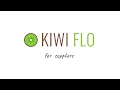 Kiwiflo for Suppliers