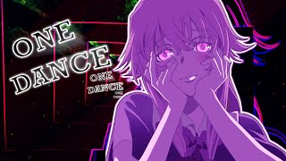 Yuno Gasai One Dance Amv