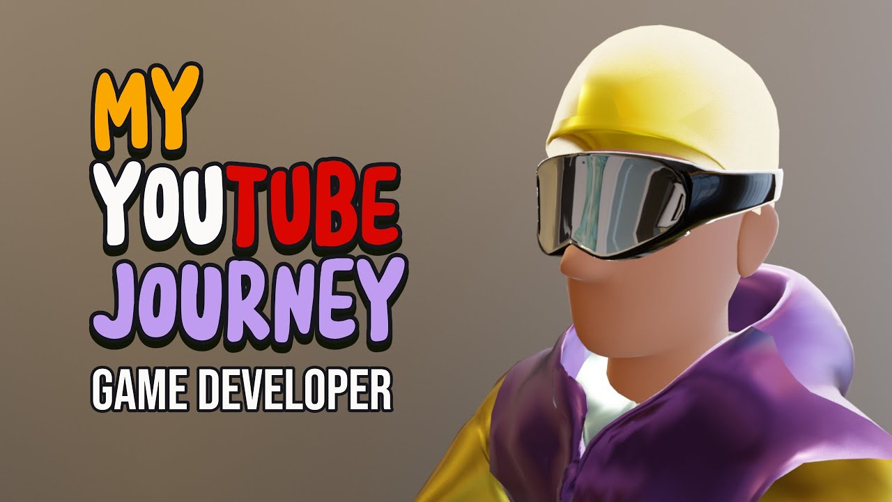 My Game Dev YouTube Journey: From Zero to Indie Developer - YouTube