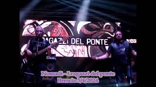 Nomadi - I ragazzi del ponte  - Brescia 5/4/2024