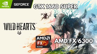 Wild Hearts - Amd FX 6300 + GTX 1660 Super Normal Settings