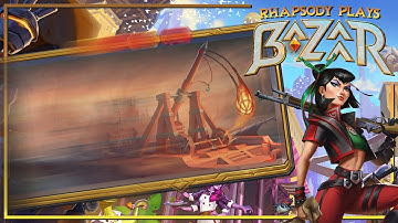 The Fastest Trebuchet In The West | Rhapsody Plays The Bazaar