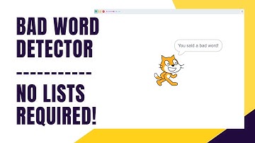 How To Make A Bad Word Detector without Lists on Scratch