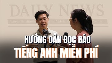 Hướng dẫn dùng trang web đọc báo tiếng Anh miễn phí hiệu quả nhất