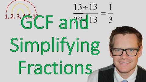 Using Greatest Common Factor to Simplify Fractions