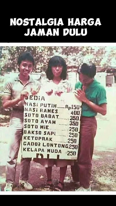 Nostalgia daftar harga makanan jaman dulu