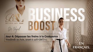 Business Boost - Jour 4 : Dépasser les Freins à la Croissance