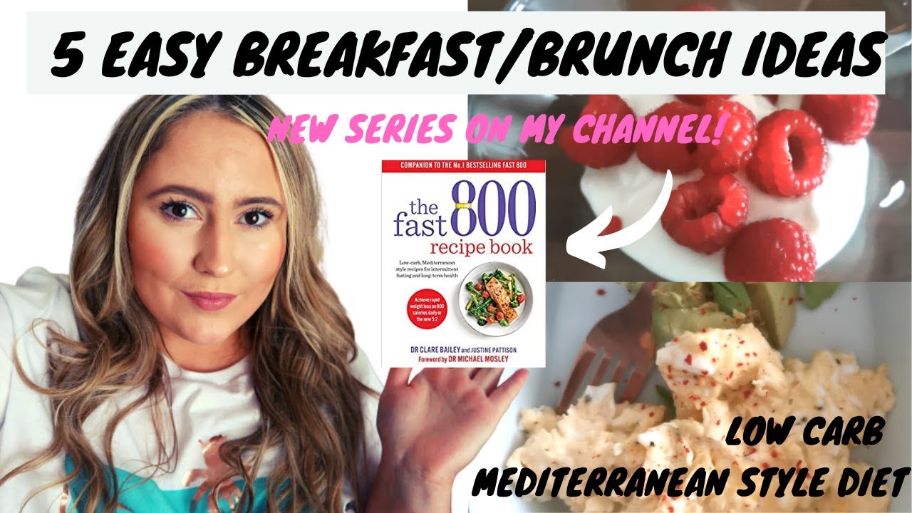 Fast 800* Update | 5 Easy Breakfast Ideas Inspired By A Mediterranean Style  Diet! - Youtube