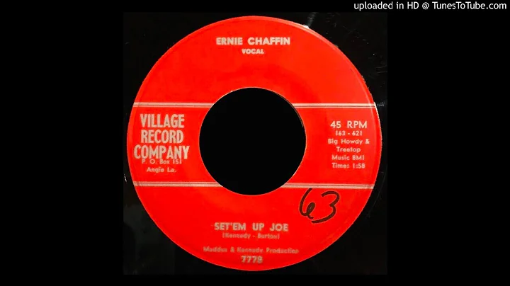Ernie Chaffin - Set'Em Up Joe - Village Record Com...