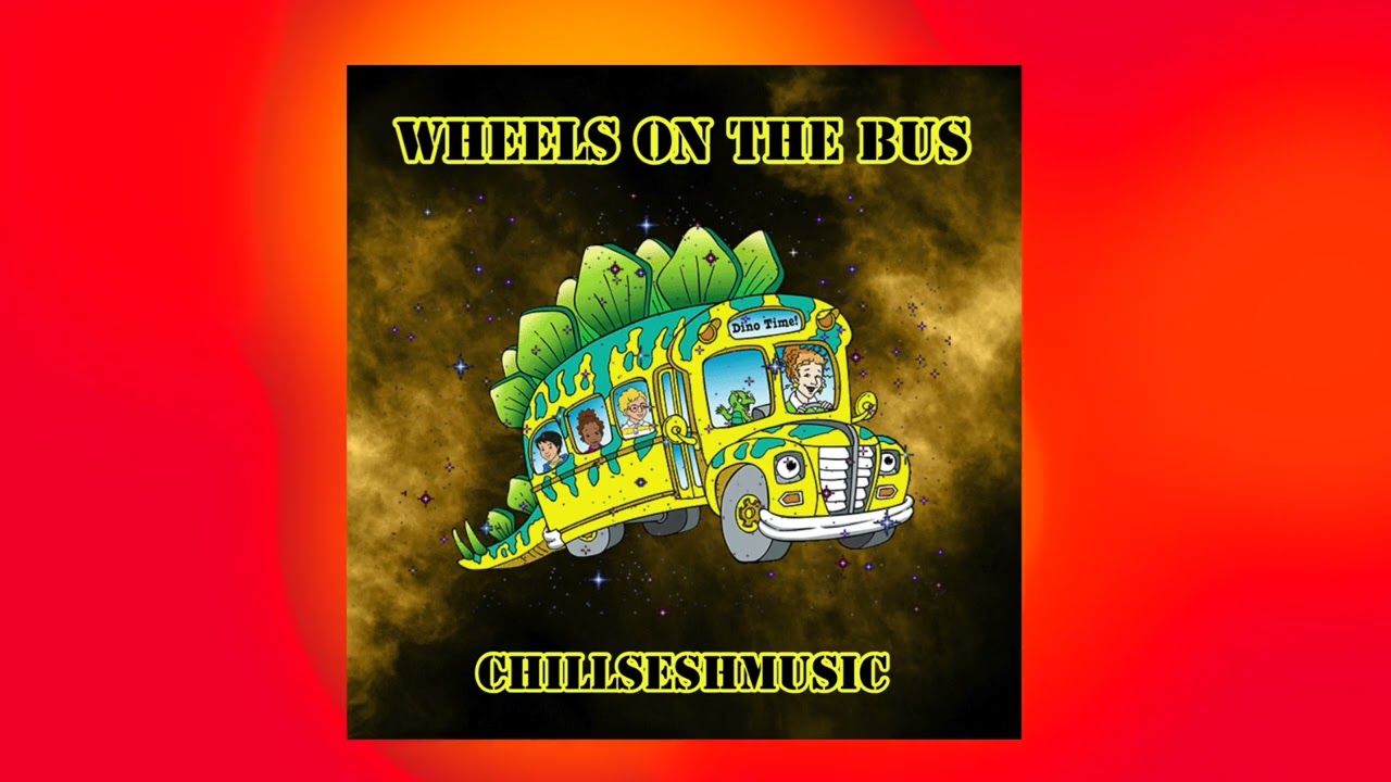 Wheels On The Bus Trap Remix | Chillseshmusic | Boyan Tantchev |