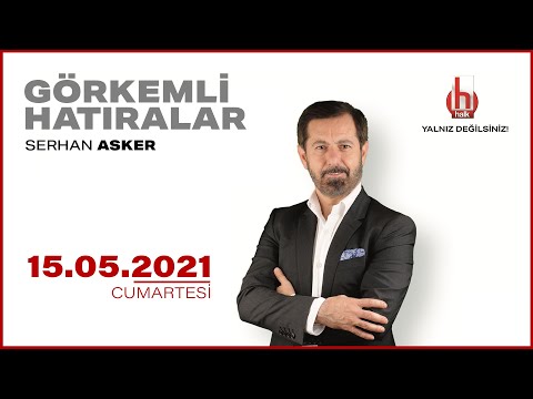 Serhan Asker ile Görkemli Hatıralar | 15 Mayıs 2021 I Tam Bölüm