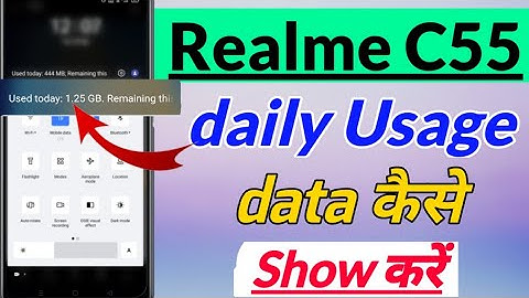 Realme C55 me daily Usage data kaise Show Kare | Realme c55 daily usage data | Realme c55 usage data