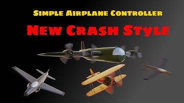 Simple Airplane Controller: New Crash Style