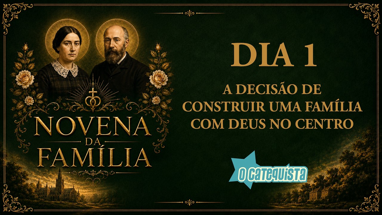 NOVENA DA FAMÍLIA - DIA 1