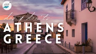 Dos & Don'ts in Athens, Greece | Athens Travel Advice / Tips