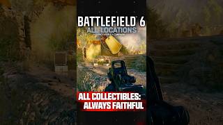 Battlefield 6: All Collectible Locations in Always Faithful (Mission 1)