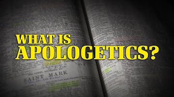 What Is Apologetics? | Why God?