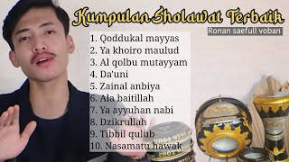 KUMPULAN SHOLAWAT MERDU | RONAN SAEFULL GOBAN