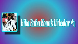 Hiko Baba Komik Videolar