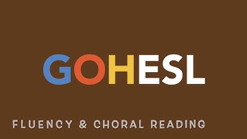 GOHESL ~ ESL 54 & FOUNDATIONS OF READING 190 & 08 ~ FLUENCY & CHORAL READING ~ GOHACADEMY.COM