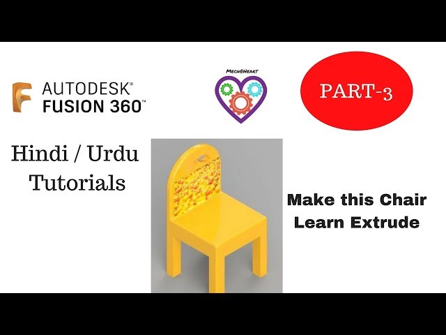 Make a Chair - Learn extrude command- Autodesk Fusion 360 Hindi/ Urdu Tutorials