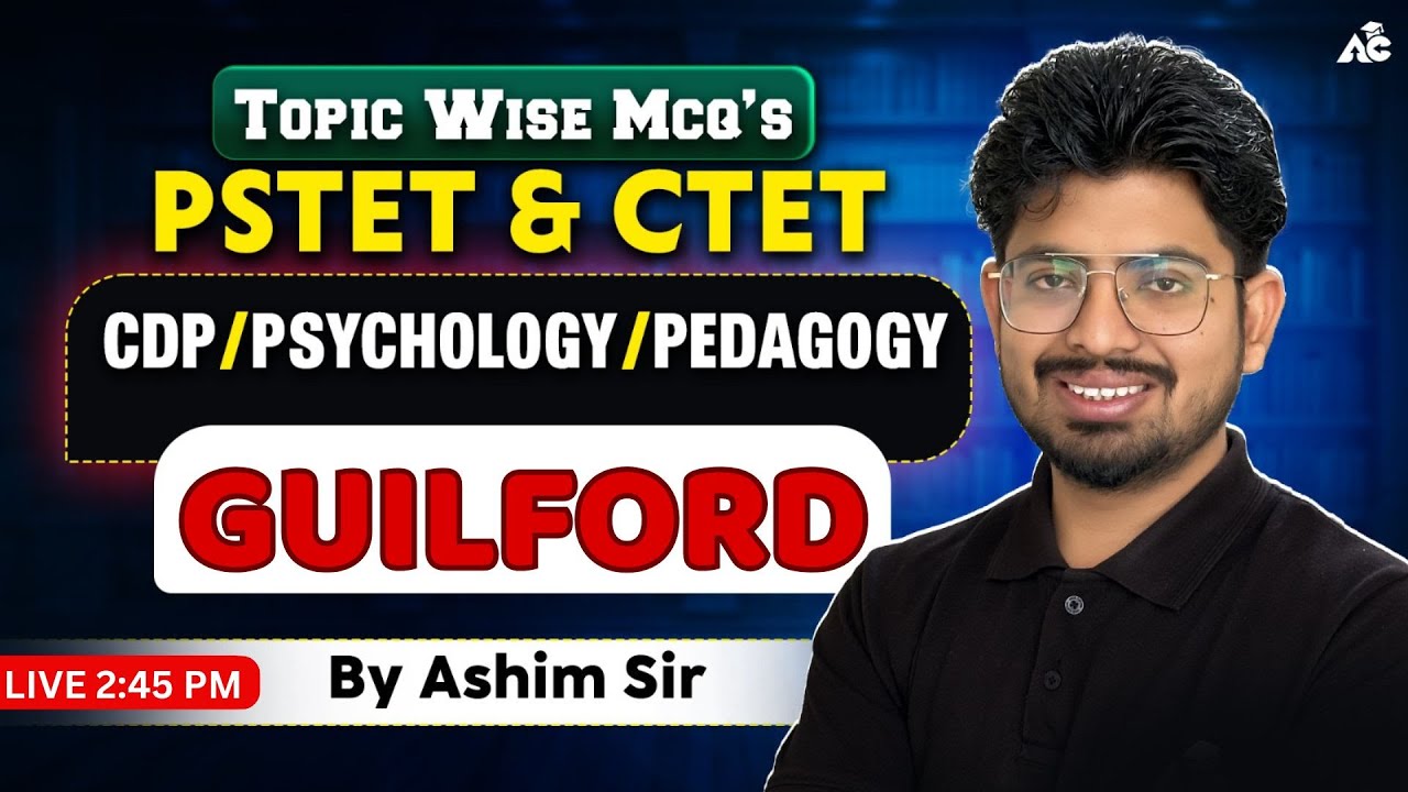 PSTET CTET CDP 2025 | Guilford Theory | Most Expected MCQs | By Ashim Sir