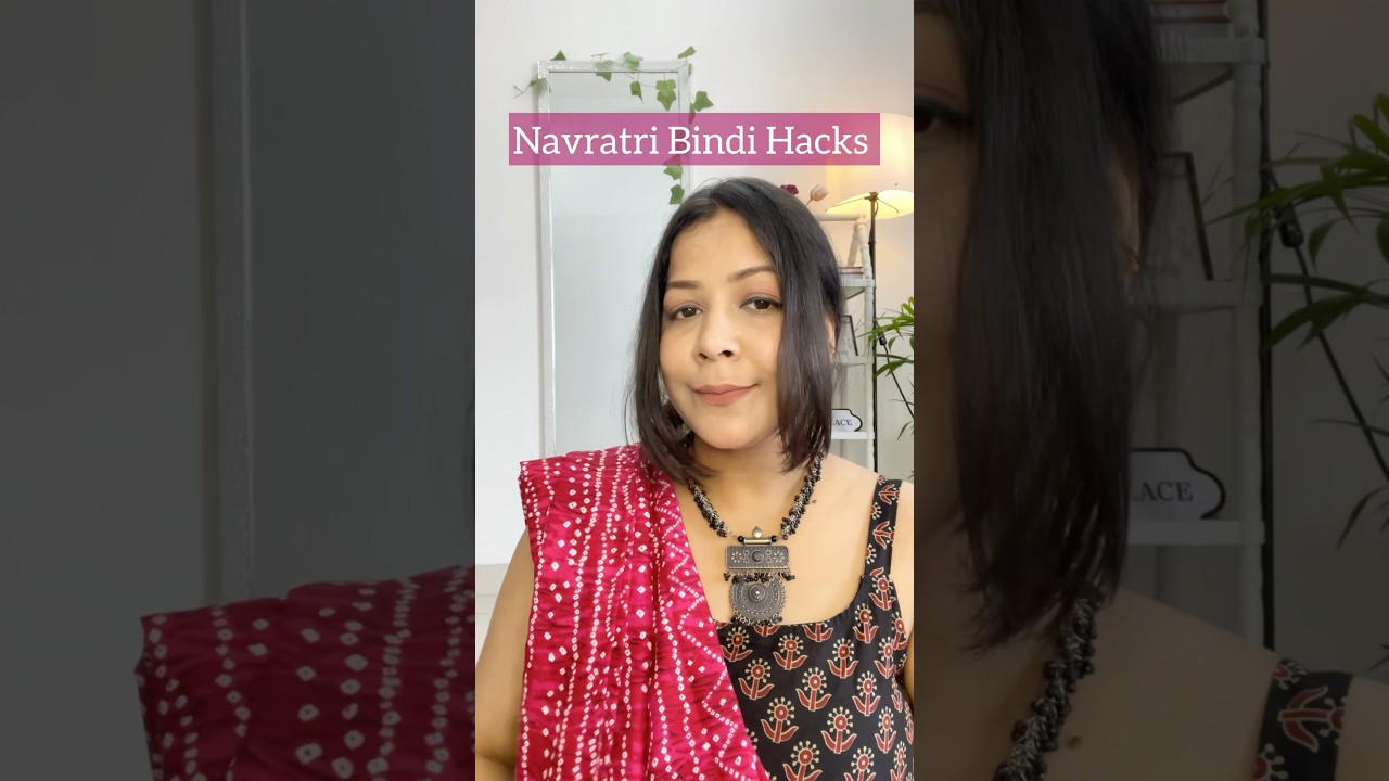 Navratri Bindi Hacks for 9 Days 