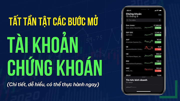 Hướng dẫn chơi chứng khoán từ a z