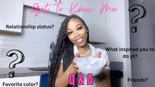 Q&A | GET TO KNOW ME! | First youtube video!