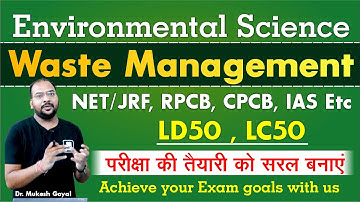 Environmental Science || Waste Management II Presented By Dr. Mukesh Goyal