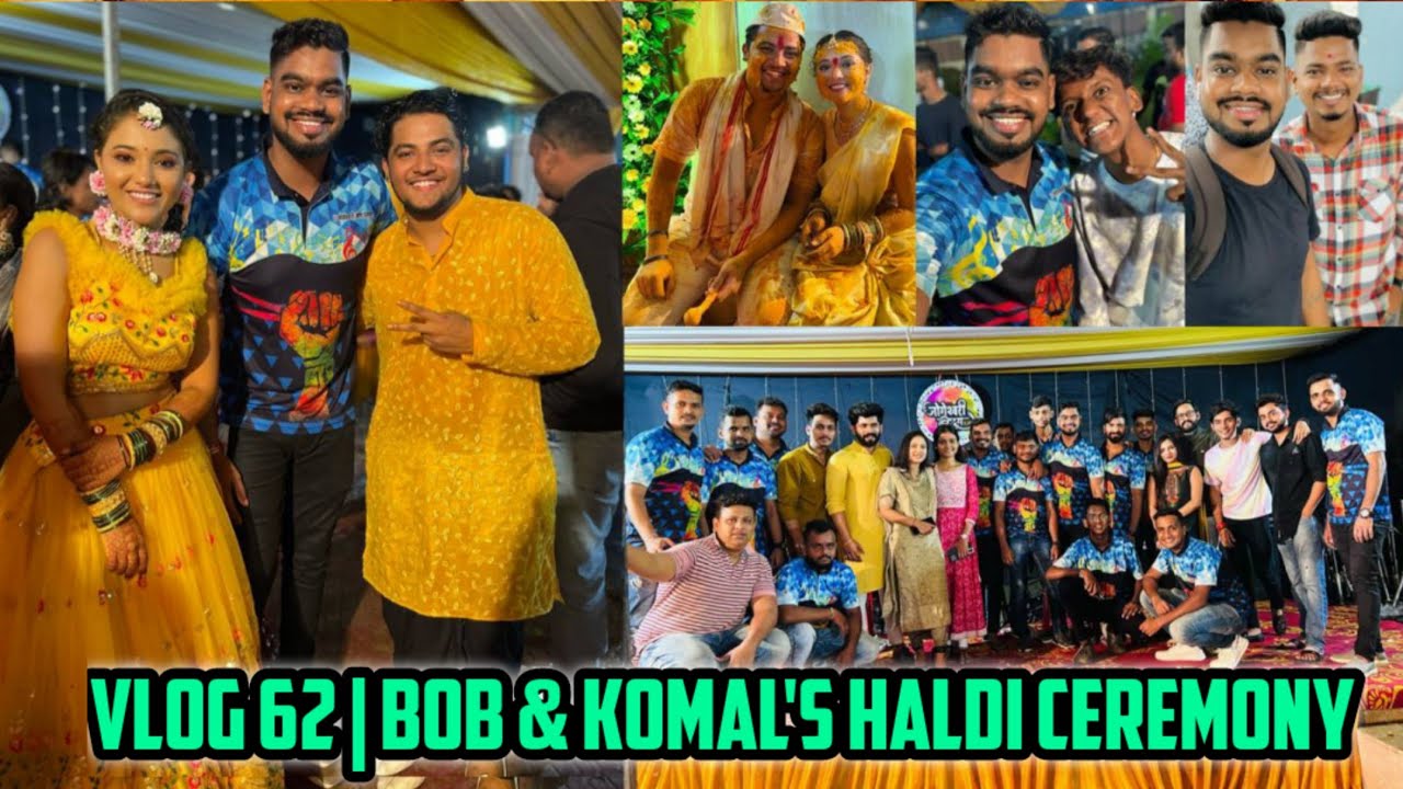 Vlog 62 | Bob & komalची हळद गाजवली with all reels stars and actors 😍| Jogeshwari Beats | Banjo Vlog