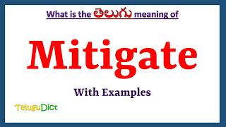 Mitigate Meaning in Telugu | Mitigate in Telugu | Mitigate in Telugu Dictionary |